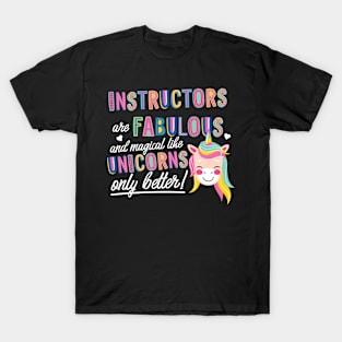 Instructors are like Unicorns Gift Idea T-Shirt